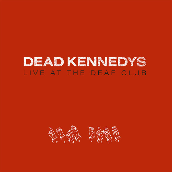 Dead Kennedys | Live At The Deaf Club (Red Vinyl) | LP