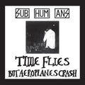 Subhumans | Time Flies + Rats (Red Vinyl) | LP