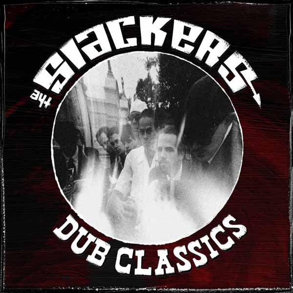 The Slackers | Dub Classics (Ripple Coloured Vinyl) | LP