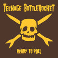 Teenage Bottlerocket | Ready To Roll | CD