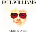 Paul Williams | A Little Bit Of Love | CD