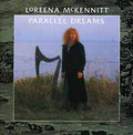 Loreena Mckennitt | Parallel Dreams | CD