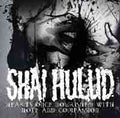 Shai Hulud | Hearts Once Nourished..... | CD
