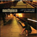 Mouthpiece | Can't Kill What's Inside | LP