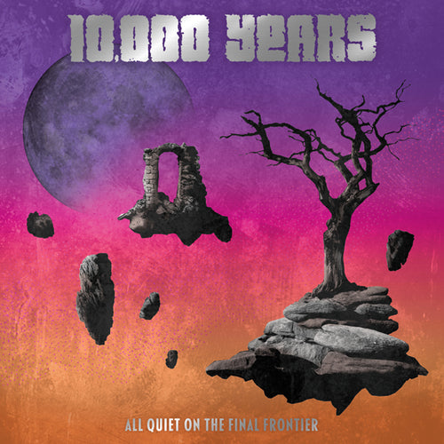 10,000 Years | All Quiet On The Final Frontier | LP