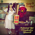 Admiral Sir Cloudesley Shovell | Keep It Greasy! | CD