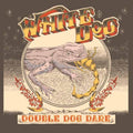 White Dog | Double Dog Dare | LP