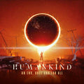Humankind | An End, Once And For All | CD