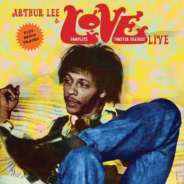 Arthur Lee & Love | Complete Forever Changes Live | CD