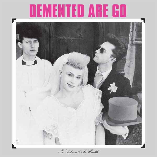 Demented Are Go | In Sickness & In Health (Milky Clear/Black Smoke Vinyl) | LP