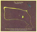 The Unthanks | The Songs Of Robert Wyatt And Antony & The Johnsons - Live From The Union Chapel, London (Diversions Vol.1) | CD