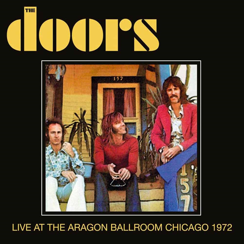 The Doors | Live At The Aragon Ballroom Chicago 1972 | CD