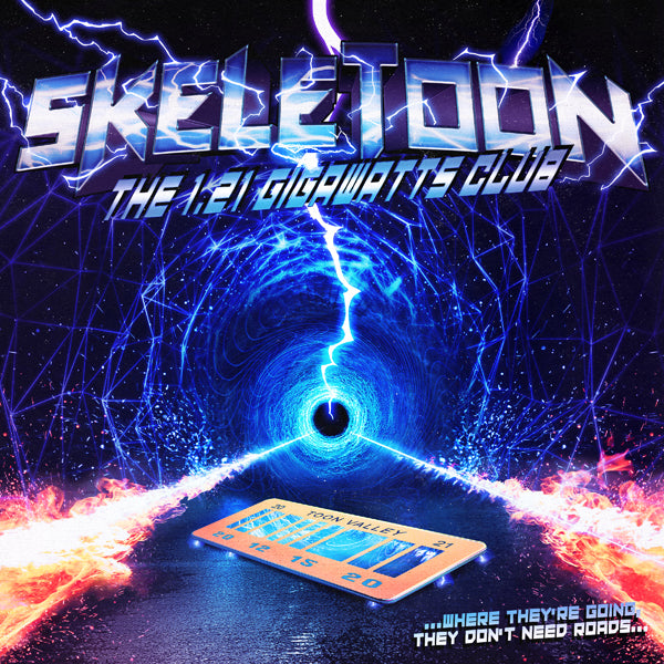 Skeletoon | The 1.21 Gigawatts Club (Ltd.Digi) | CD