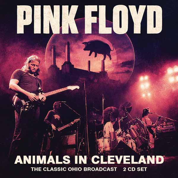 Pink Floyd | Animals In Cleveland (2cd) | 2CD