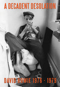 David Bowie | A Decadent Desolation | DVD