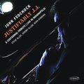 John Fedchock | Justifiably J.J.: A Centennial Tribute Live In Indianapolis | CD