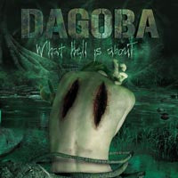 Dagoba | What Hell Is About | CD