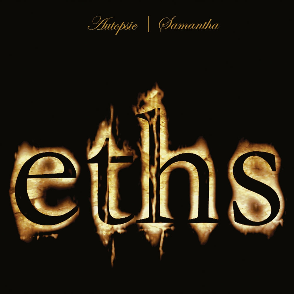 Eths | Autopsie & Samantha | 2CD