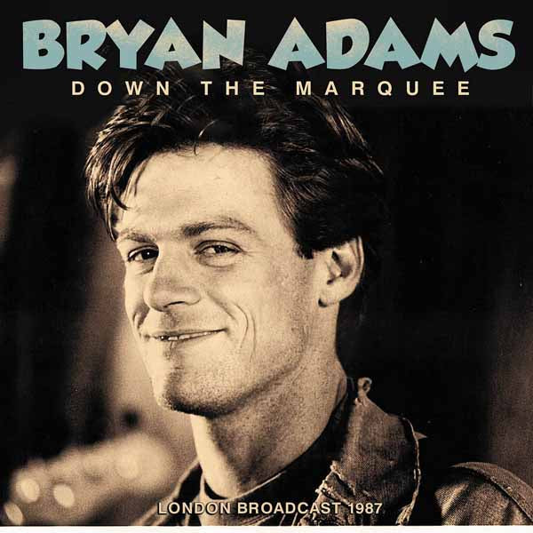 Bryan Adams | Down The Marquee | CD