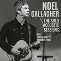 Noel Gallagher | The Solo Acoustic Sessions | CD