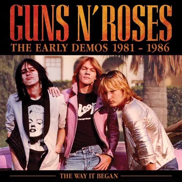 Guns N' Roses | The Early Demos 1981-1986 | CD