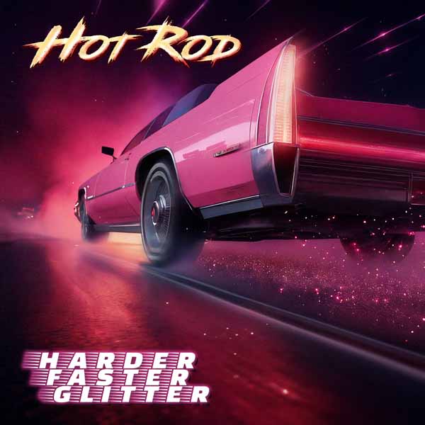 Hot Rod | Harder Faster Glitter | CD