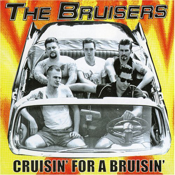 The Bruisers | Cruisin For A Bruisin | LP