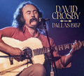David Crosby | Dallas 1987 | CD