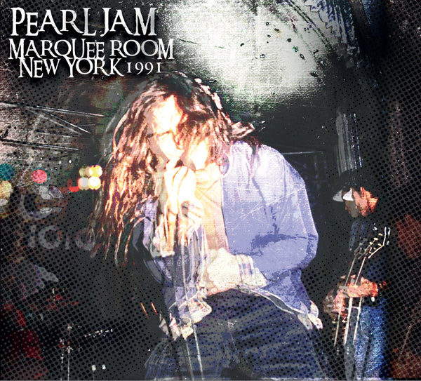 Pearl Jam | Marquee Room, New York 1991 | CD