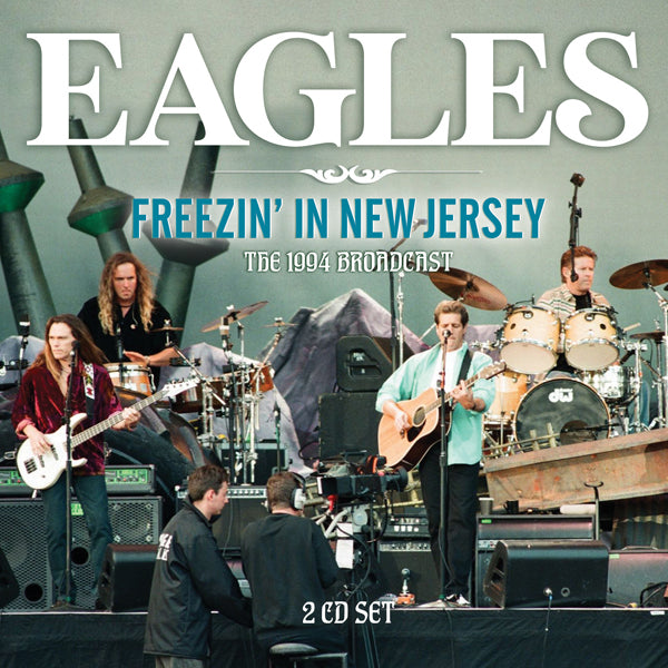 Eagles | Freezin’ In New Jersey (2cd) | 2CD