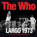 The Who | Largo 1973 | CD