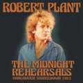 Robert Plant | The Midnight Rehearsals | CD