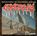 Gomorrah | Reflections Of Inanimate Matter | CD