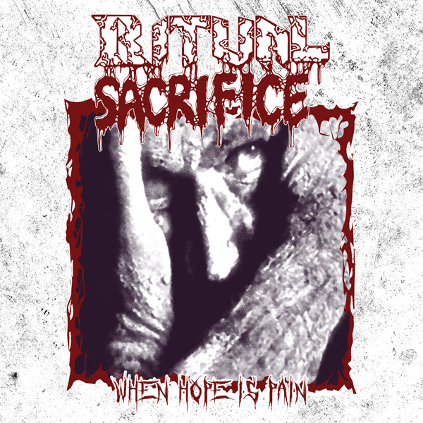 Ritual Sacrifice | When Hope Is Pain | CD