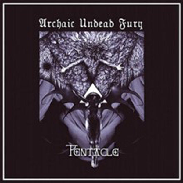 Pentacle | Archaic Undead Fury | CD