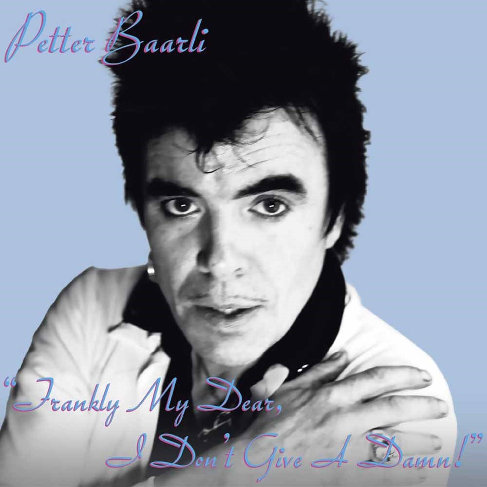 Petter Baarli | Frankly My Dear, I Don't Give A Damn! | CD