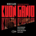 Mike Clark | Kuon Ganjo | CD