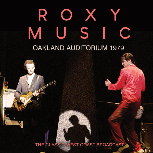 Roxy Music | Oakland Auditorium 1979 | CD
