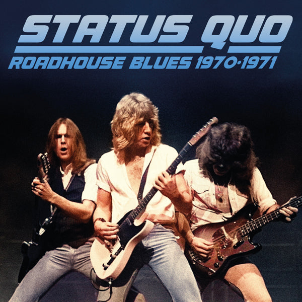 Status Quo | Roadhouse Blues 1970-1971 (2cd) | 2CD