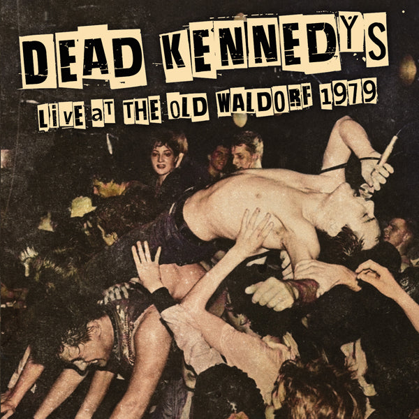 Dead Kennedys | Live At The Old Waldorf 1979 | CD