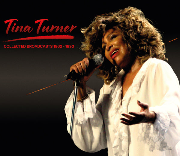 Tina Turner | Collected Broadcasts 1962-1993 (4cd) | 4CD