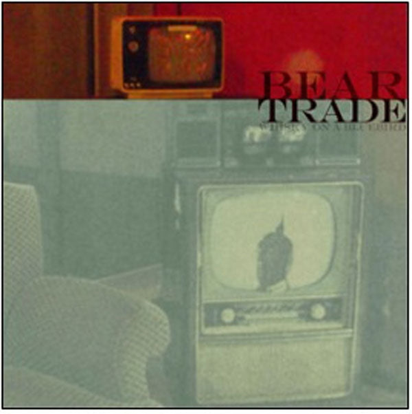 Bear Trade | Whiskey On A Bluebird | CD