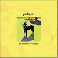 Pohgoh | In Memory Of Bab | CD