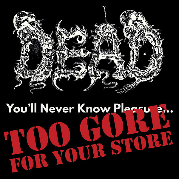 Dead | You’ll Never Know Pleasure | CD