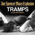Jon Spencer Blues Explosion | Tramps | CD