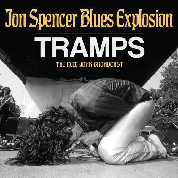 Jon Spencer Blues Explosion | Tramps | CD
