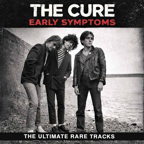 The Cure | Early Symptoms | CD