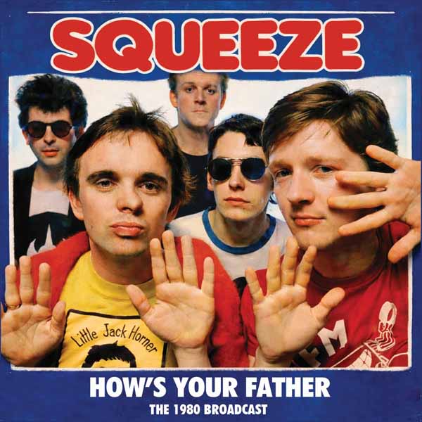 Squeeze | How’s Your Father | CD