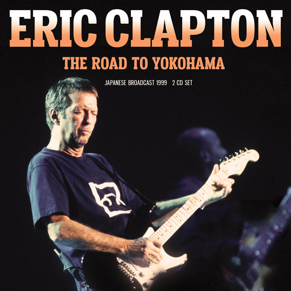 Eric Clapton | The Road To Yokohama (2cd) | 2CD
