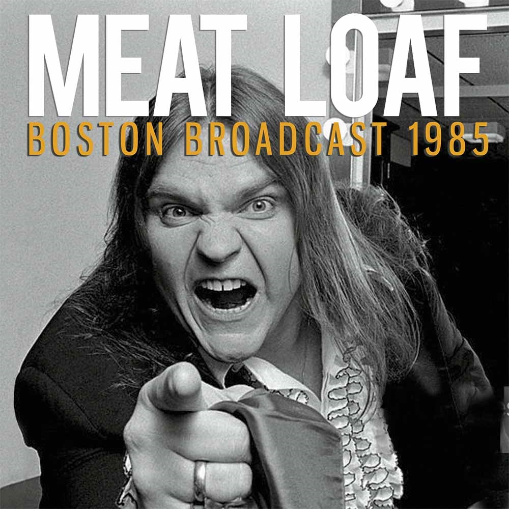 Meat Loaf | Boston Broadcast 1985 | CD